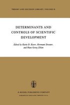 Determinants and Controls of Scientific Development