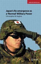 Japan's Re-emergence As a Normal Military Power