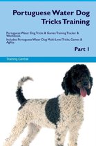 Portuguese Water Dog Tricks Training Portuguese Water Dog Tricks & Games Training Tracker & Workbook. Includes