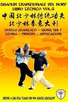 Shaolin Kung Fu Enciclopedia It- Shaolin Tradizionale del Nord Vol.6