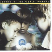 SOUNDS OF THE WORLD TURNING - ANGELS WITH DIRTY FACES