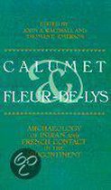 Calumet and Fleur-De-Lys