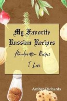 My Favorite Russian Recipes