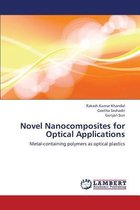 Novel Nanocomposites for Optical Applications