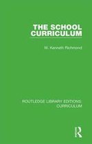 Routledge Library Editions: Curriculum - The School Curriculum