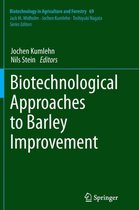 Biotechnological Approaches to Barley Improvement