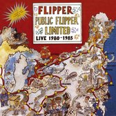 Public Flipper Limited - Live 1980-1985