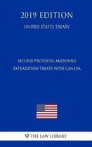 Second Protocol Amending Extradition Treaty with Canada (United States Treaty)