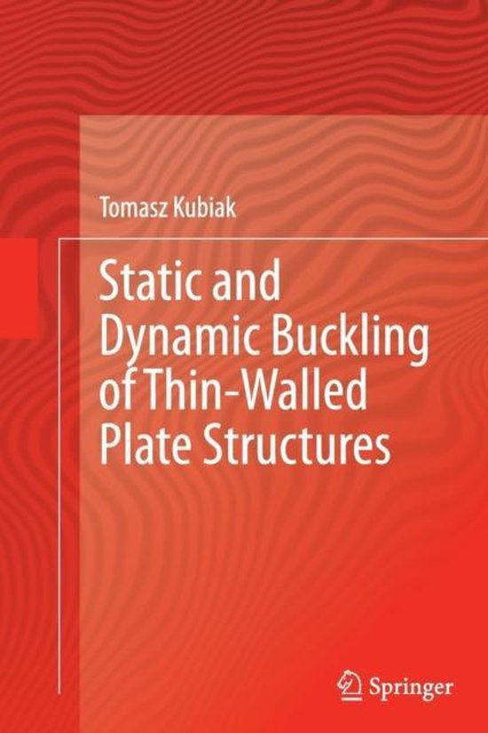 Static and Dynamic Buckling of Thin-walled Plate Structures ...