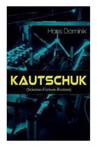 Kautschuk (Science-Fiction-Roman)