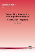 Reconciling Abstraction with High Performance