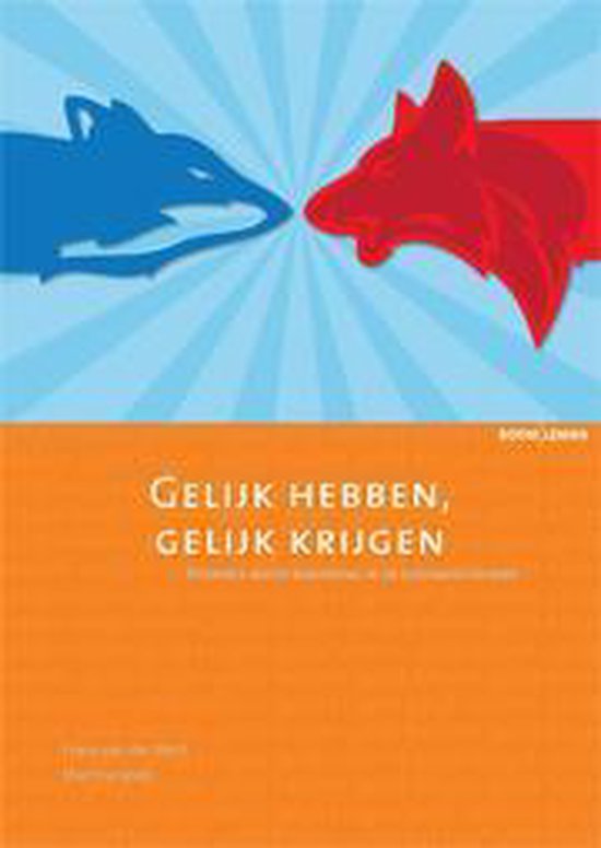 Cover van het boek 'Gelijk hebben, gelijk krijgen'