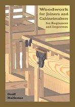 Woodwork for Joiners and Cabinetmakers