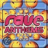 The Best Rave Anthems....Ever!