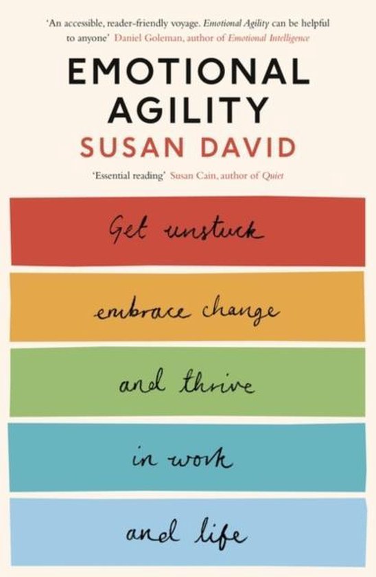 Boekcover 'Emotional Agility' met gekleurde banen met tekst: 'Get unstuck', 'embrace change', 'and thrive', 'in work', 'and life'.