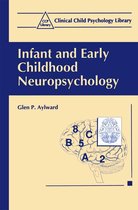Clinical Child Psychology Library - Infant and Early Childhood Neuropsychology