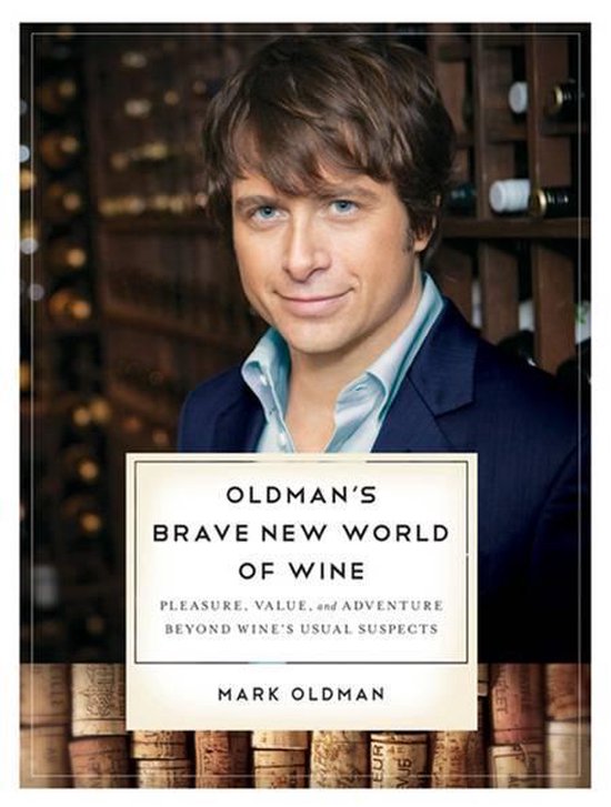 Oldman's Brave New World of Wine - cover