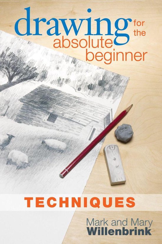 Drawing for the Absolute Beginner, Techniques - cover
