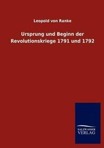 Ursprung und Beginn der Revolutionskriege 1791 und 1792