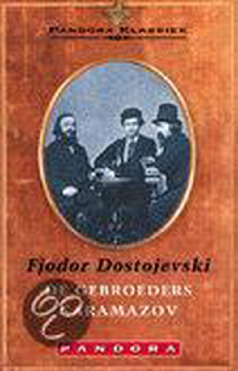 De Gebroeders Karamazow - Fjodor Dostojevski