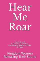 Hear Me Roar