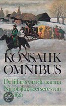 Konsalik Omnibus - De lijfarts van de tsarina / Ninotsjka, heerseres van de Taiga