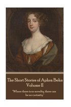 The Short Stories of Aphra Behn - Volume II