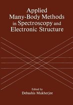 Applied Many-Body Methods in Spectroscopy and Electronic Structure