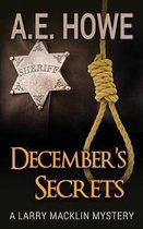 Larry Macklin Mysteries- December's Secrets