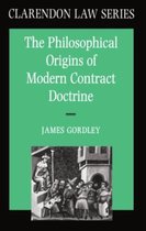 Clarendon Law Series-The Philosophical Origins of Modern Contract Doctrine