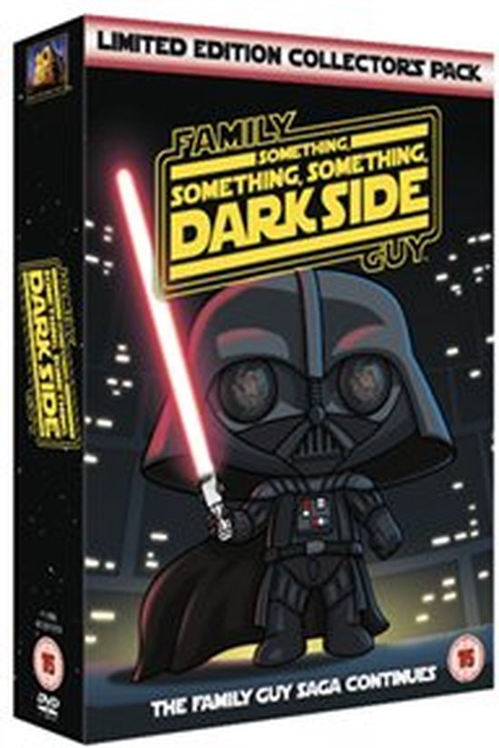 family guy - Something, something, something darkside
