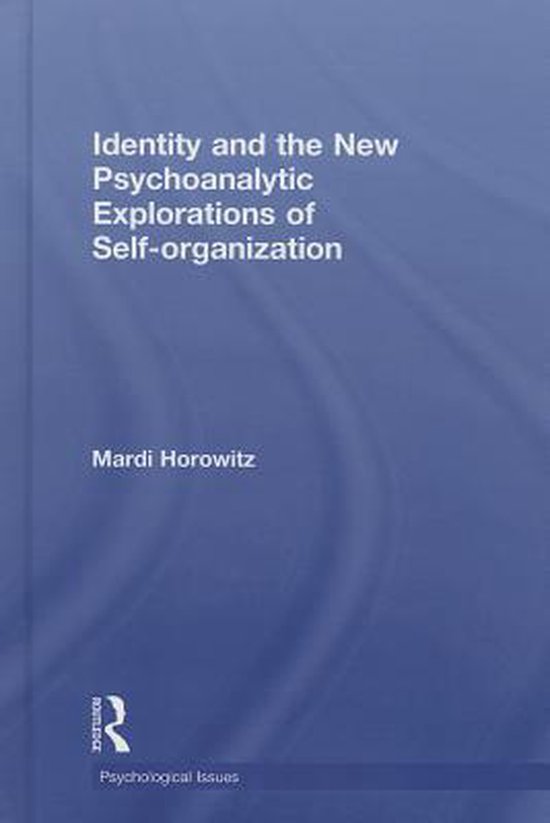 Identity and the New Psychoanalytic Explorations of Self-Org ... - cover