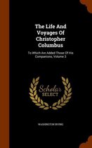 The Life and Voyages of Christopher Columbus