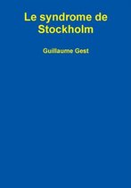 Le Syndrome De Stockholm