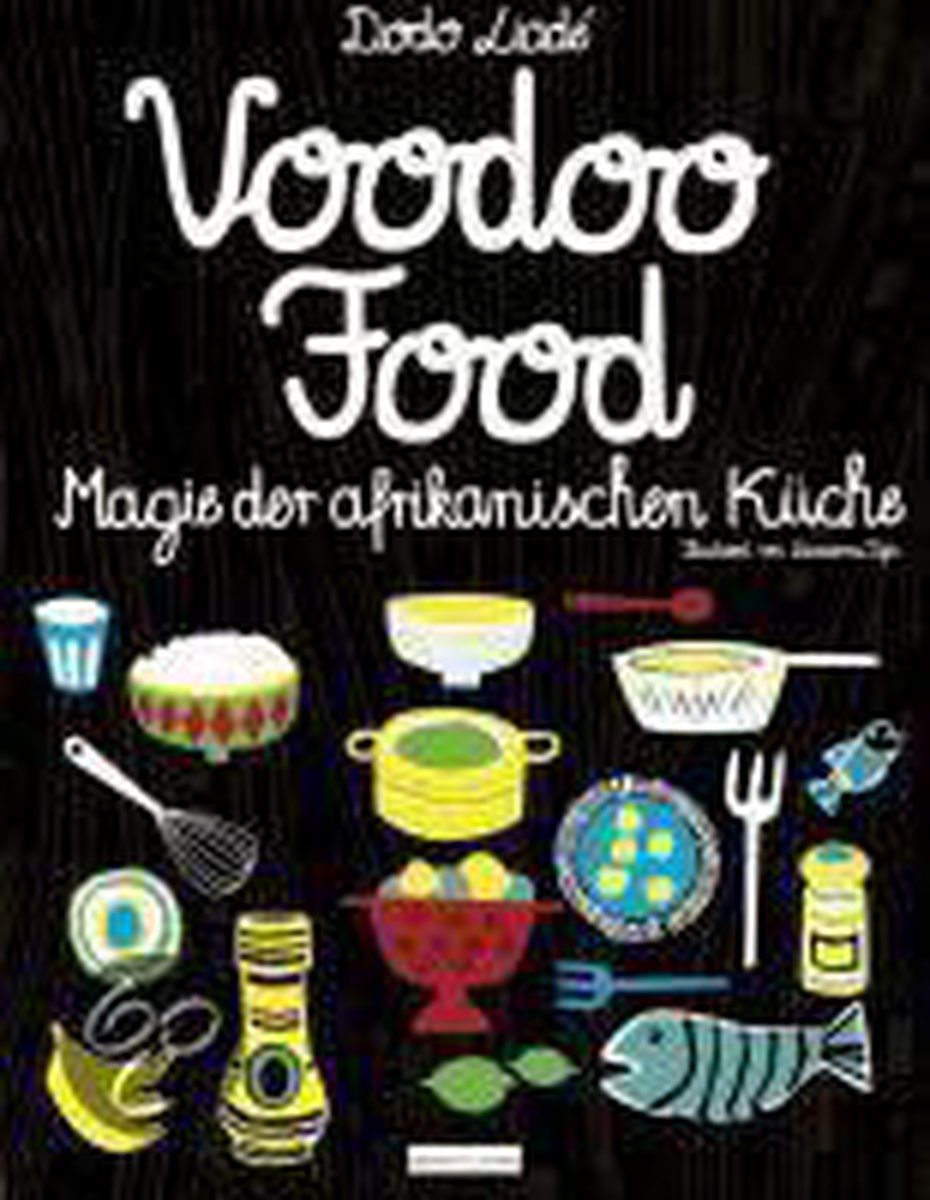 Voodoo Food - Dodo Liadé