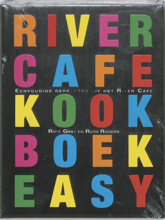 Cover van het boek 'River Cafe Kookboek Easy' van Ruth Rogers en Rose Gray
