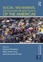 Social Movements, The Poor And The New Politics Of The Ameri