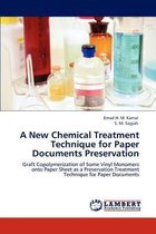 A New Chemical Treatment Technique for Paper Documents Preservation