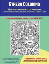 Stress Coloring (40 Complex and Intricate Coloring Pages): An intricate and complex coloring book that requires fine-tipped pens and pencils only