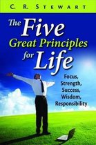 Five Great Principles for Life
