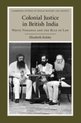 Colonial Justice In British India