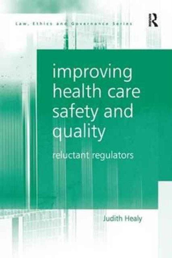 Law, Ethics and Governance- Improving Health Care Safety and ... - cover
