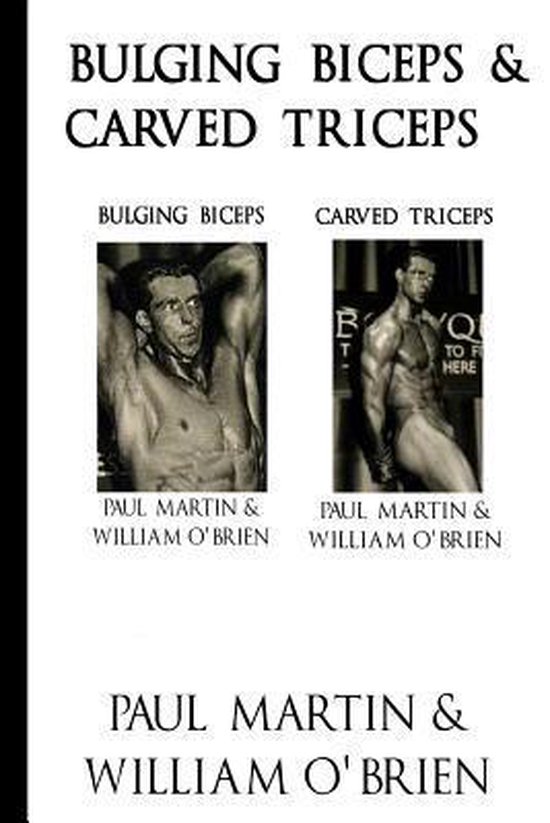 Bulging Biceps & Carved Triceps - cover