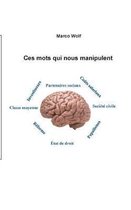 Ces mots qui nous manipulent