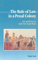 Studies in Australian History-The Rule of Law in a Penal Colony