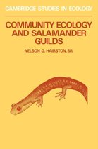Cambridge Studies in Ecology- Community Ecology and Salamander Guilds