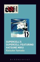 Supercell's Supercell featuring Hatsune Miku