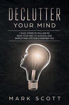 Declutter Your Mind