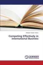 Competing Effectively in international Business
