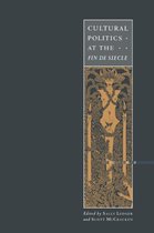Cultural Politics at the Fin De Siecle